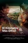 El kilómetro más difícil