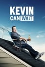Kevin Can Wait poszter