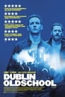 Dublin Oldschool poszter