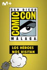 San Diego Comic-Con Málaga: Los héroes nos visitan poszter
