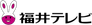 Fukui Television Broadcasting