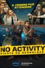 No Activity: Niente da Segnalare poszter