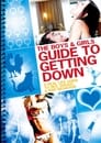 The Boys & Girls Guide to Getting Down poszter