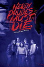 Nerdy Prudes Must Die poszter