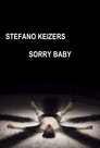 Stefano Keizers: Sorry Baby poszter