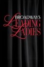 Broadway’s Leading Ladies poszter