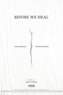 Before We Heal poszter