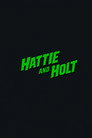 Hattie & Holt poszter