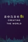 Sense8: Creating the World poszter
