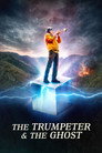 The Trumpeter and the Ghost poszter
