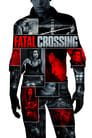 Fatal Crossing poszter