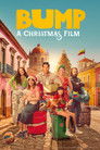 Bump: A Christmas Film poszter
