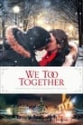We Too Together poszter