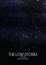 The Low Storm