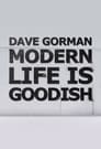 Dave Gorman's Modern Life is Goodish poszter