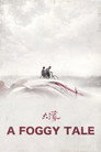 A Foggy Tale poszter
