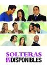 Solteras Indisponibles