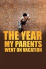 The Year My Parents Went on Vacation poszter
