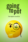 Going to Pot: The High and Low of It poszter