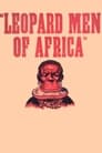 Leopard Men of Africa