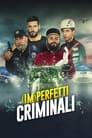 (Im)perfetti Criminali poszter