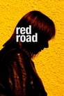 Red Road poszter