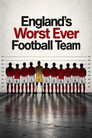 England's Worst Ever Football Team poszter