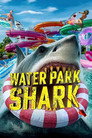 Water Park Shark poszter