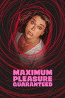 Maximum Pleasure Guaranteed poszter
