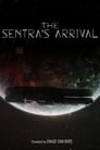 The Sentra's Arrival