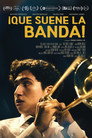 ¡Que Suene La Banda! poszter