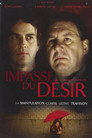 The Impasse of Desire poszter
