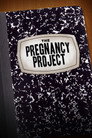 The Pregnancy Project poszter