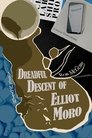 Dreadful Descent of Elliot Moro poszter