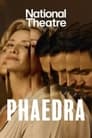 National Theatre Live: Phaedra poszter