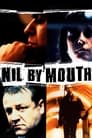 Nil by Mouth poszter