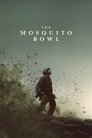 The Mosquito Bowl poszter