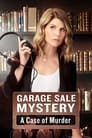 Garage Sale Mystery: A Case Of Murder poszter