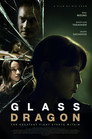 Glass Dragon poszter