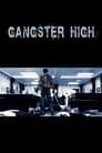 Gangster High poszter