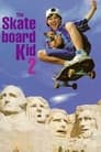 The Skateboard Kid II poszter