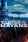 Curse of the Mayans poszter