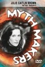 Myth Makers 66: Julie Caitlin Brown poszter