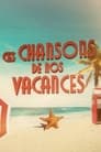 Ces chansons de nos vacances