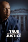 True Justice: Bryan Stevenson's Fight for Equality poszter