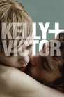 Kelly + Victor poszter