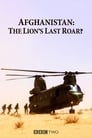 Afghanistan: The Lion's Last Roar?