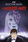 Doctor Who: The Faceless Ones