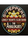 The Analogues Perform Sgt. Pepper's Lonely Hearts Club Band