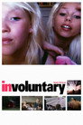 Involuntary poszter